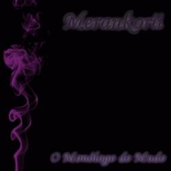Merankorii : O Monólogo do Mudo
